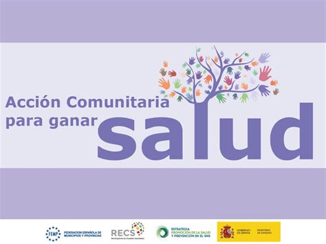 Acción Comunitaria Para Ganar Salud Red Española De Ciudades