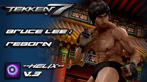 [tekken 7] [mod] Bruce Lee Reborn V 3 Update Youtube