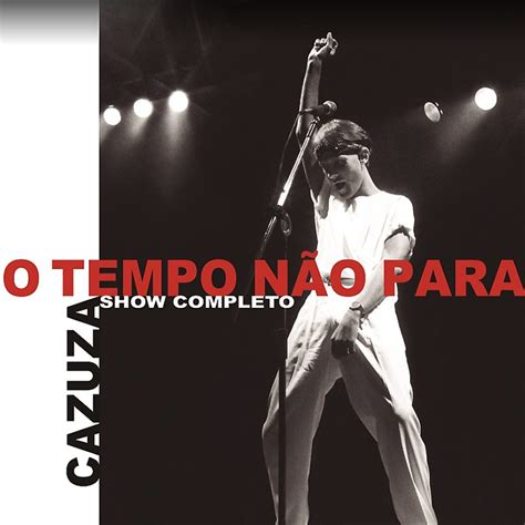 O Tempo Não Para álbum de Cazuza é relançado versões inéditas