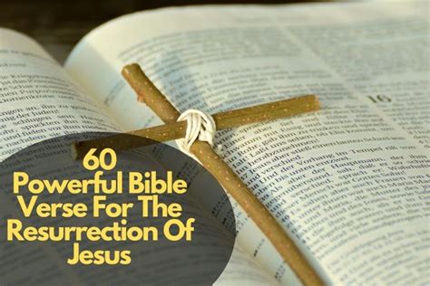 60 Powerful Bible Verse For The Resurrection Of Jesus