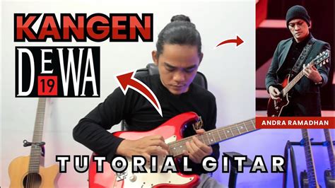 Tutorial Guitar Kangen Dewa Dewa Kangen Tutorialgitar Youtube