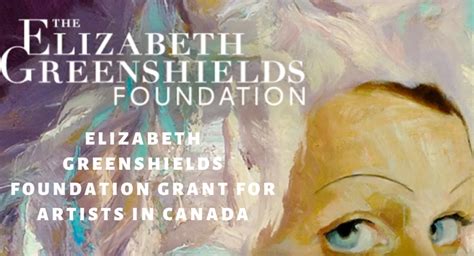 Elizabeth Greenshields Foundation Grant For Artists In Canada La B N