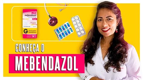 Mebendazol Afinal Para Que Serve Youtube