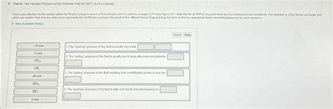 Solved Part E Net Filtration Pressure At The Arteriolar Chegg