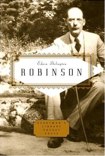 Meet The Poets Edwin Arlington Robinson 1922 1925 And 1928 Pulitzer