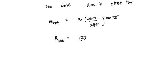 SOLVED The Figure Shows Cross Section Of Three Parallel Wires Each