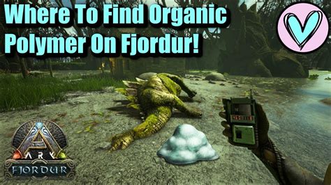 Where To Find Organic Polymer On Fjordur Ark Fjordur YouTube