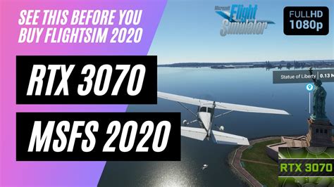 Rtx 3070 Vs Microsoft Flight Simulator 2020 Rtx 3070 Vs Msfs 2020 Rtx3070 Performance Full