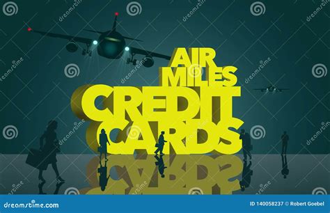 Air Rewards, Air Miles Reward Credit Cards are the Subject. the Words Air Miles Credit Cards is ...