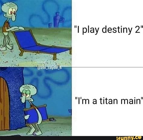 I Play Destiny 2 Im A Titan Main Destiny Game Destiny Comic