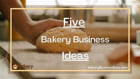 Five Bakery Business Ideas | Bakery Business Boss