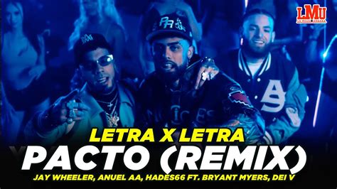 Jay Wheeler Anuel AA Hades66 Pacto Remix Letra X Letra Ft