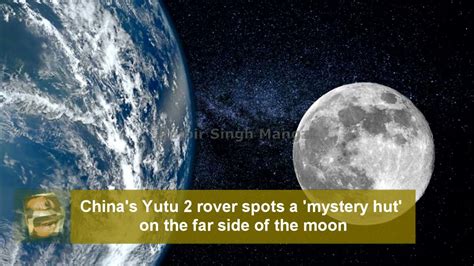 China S Yutu Rover Spots A Mystery Hut On The Far Side Of The Moon