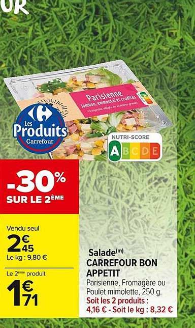 Offre Salade Carrefour Bon Appetit Chez Carrefour Market