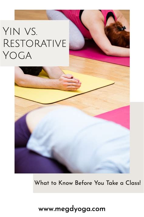 Yin Vs Restorative Yoga Restorative Yoga Yin Yoga Yoga