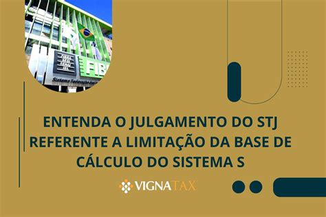 Entenda o limite para cálculo de contribuições ao Sistema S Vigna Tax