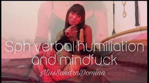 Sph And Verbal Humiliation And Mindfuck Miss Sandra Domina Clips4sale