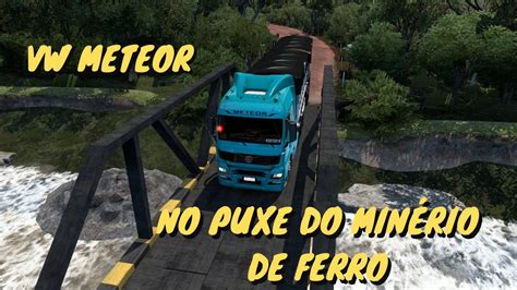 VW METEOR NO PUXE DO MINERIO DE FERRO ETS 2 MAPA SUL PARANA MODS