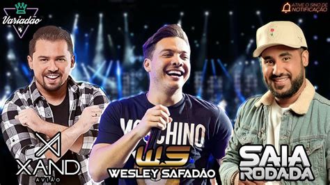 Xand Avi O Wesley Safad O E Saia Rodada Sele O Repert Rio Agosto