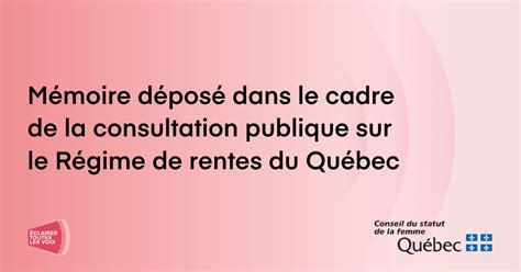 Mémoire du Conseil sur le Régime de rentes du Québec Conseil du