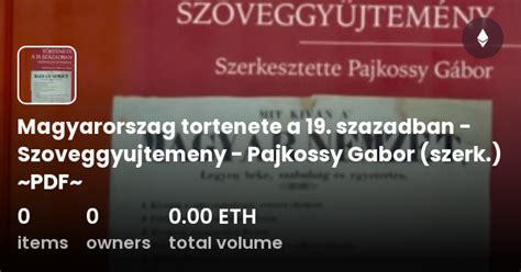 Magyarorszag Tortenete A Szazadban Szoveggyujtemeny Pajkossy