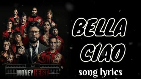 Bella Ciao Song Money Heistmovie Song Lyrics Youtube