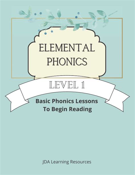 Elemental Phonics: Level 1: Easy Phonics Lessons to Learn to Read by ...