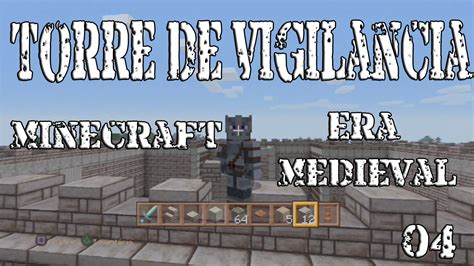 Torres De Vigilancia Minecraft Era Medieval 04 Youtube