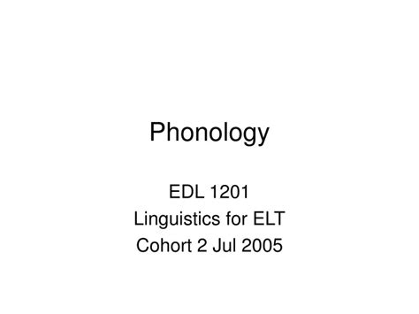 Ppt Phonology Powerpoint Presentation Free Download Id 9157652