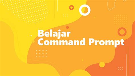 01 Belajar Mengenal Sistem Operasi Berbasis Teks Command Prompt Youtube