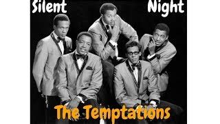 The Temptations-Silent Night (Lyrics HQ) Chords - ChordU