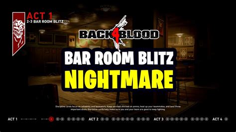 Back 4 Blood Bar Room Blitz Nightmare Act 1 Youtube