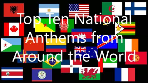 Top National Anthems From Around The World Youtube