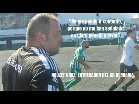 NAUZET CRUZ ENTRENADOR DEL CD HERBANIA YouTube