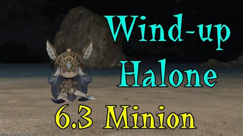 How To Get The Wind Up Halone Minion YouTube