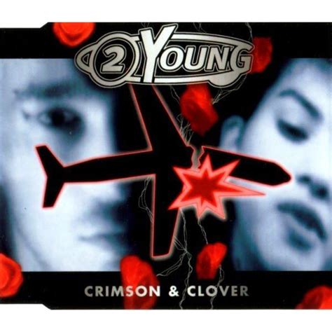 Crimson & Clover - 2 Young mp3 buy, full tracklist