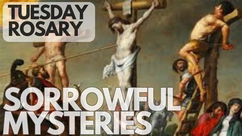 Rosary Tuesday May Sorrowful Mysteriesno Intermediate Ads