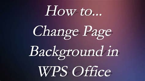 How To Change Page Background In WPS Office YouTube