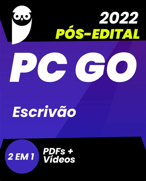 Pc Go Escriv O P S Edital