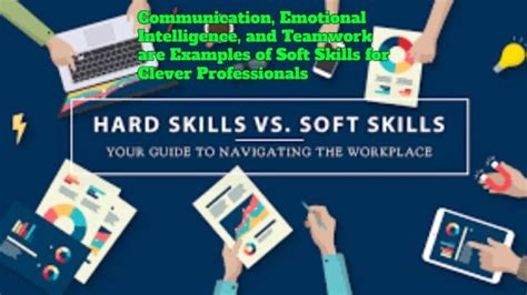 Communication Emotional Intelligence And Teamwork Are Examples Of Soft Skills For Clever