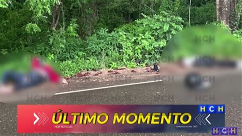 Fatal Accidente Vial Deja Un Muerto Y Un Herido En Juticalpa Olancho Hchtv