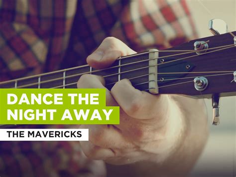 Prime Video: Dance The Night Away in the Style of The Mavericks