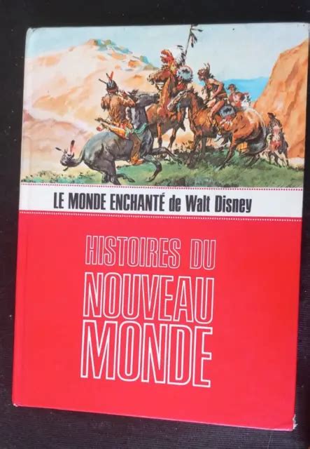 HISTOIRE DU NOUVEAU monde Le monde enchanté de Walt Disney EUR 8 00