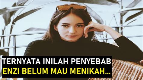 Inilah Pengakuan Artis Cantik Enzi Storia Tentang Pernikahan Youtube