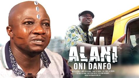 Alani Oni Danfo Trending Nigeria Yoruba Movie Starring Sanyeri Afonja