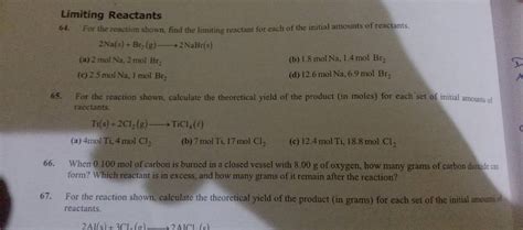 Limiting Reactants 64 For The Reaction Shown Find The Limiting Reactant