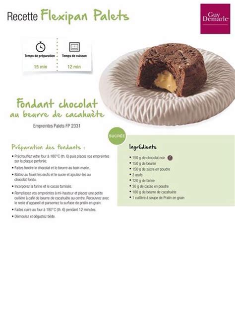 Fondant Chocolat Au Beurre De Cacahu Te Recette Guy Demarle Demarle