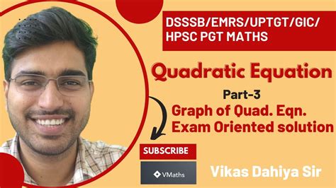 Chapter Quadratic Equation Part Dsssb Bpsc Emrs Up Hpsc Tgt Pgt