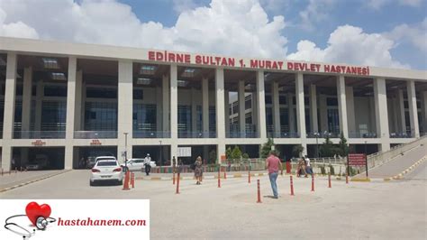 Edirne Sultan Murat Devlet Hastanesi Dermatoloji Cildiye Doktorlar