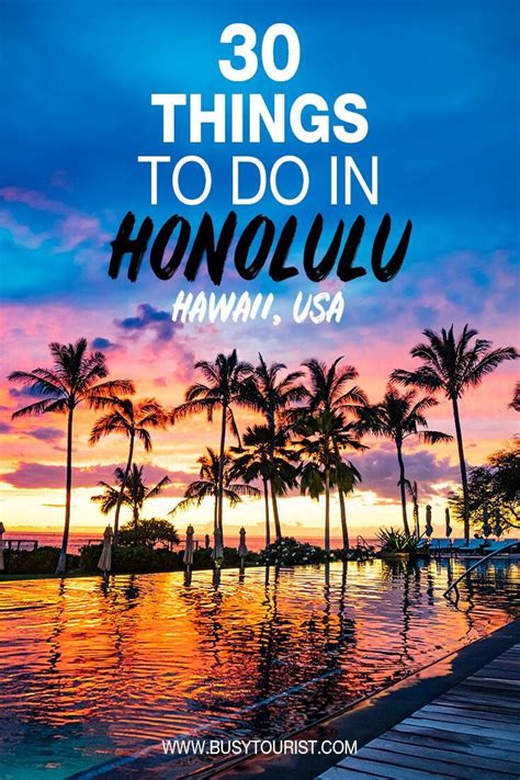 30 Best And Fun Things To Do In Honolulu Hawaii Hawaii Travel Guide Honolulu Vacation Oahu